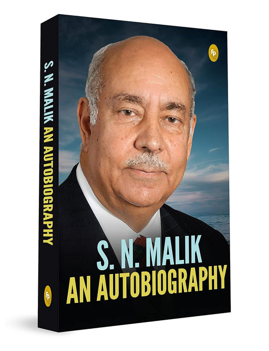S.N. Malik: An Autobiography – English (Hardcover)
