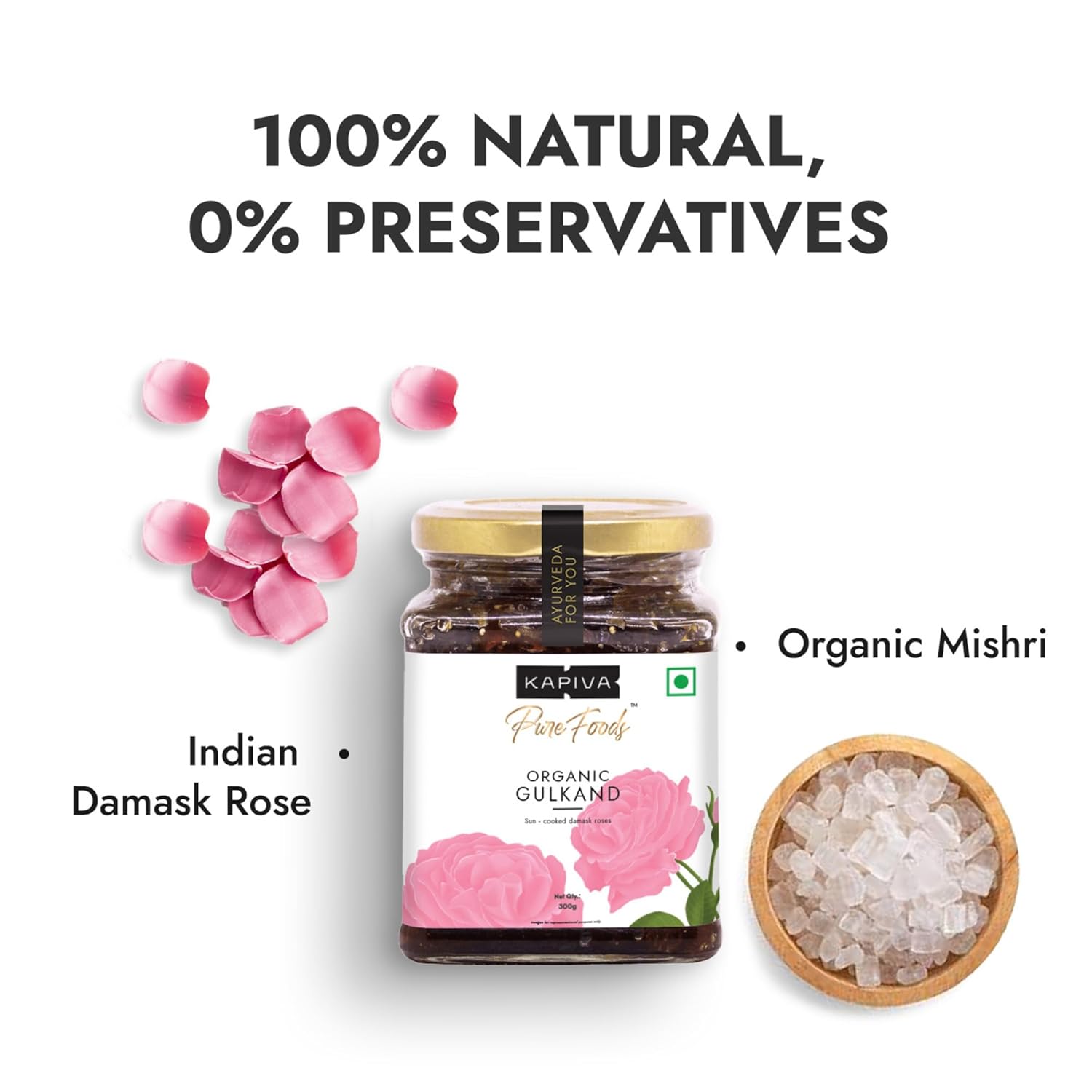 Kapiva Ayurveda Pure Foods Organic Gulkand - 300 gm