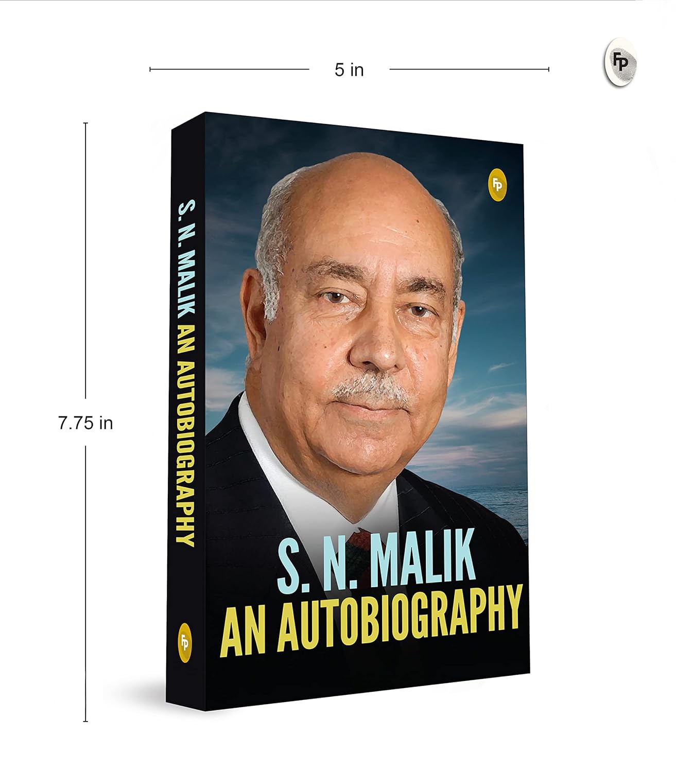 S.N. Malik: An Autobiography – English (Hardcover)
