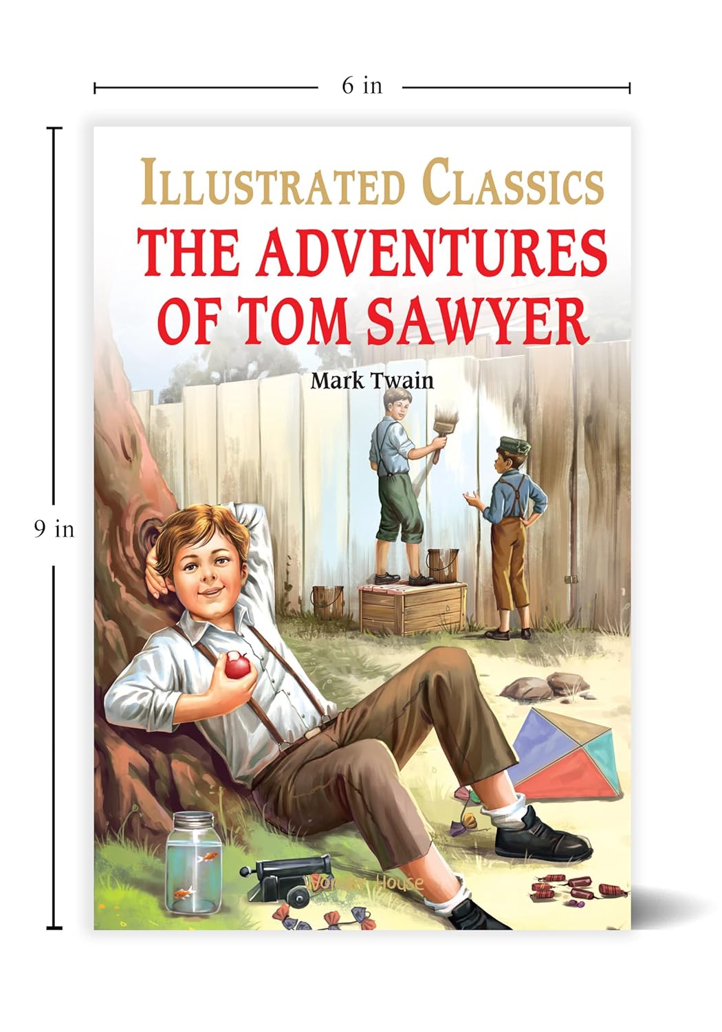 The Adventures of Tom Sawyer : llustrated Abridged Children Classic English Novel  | Hardcover