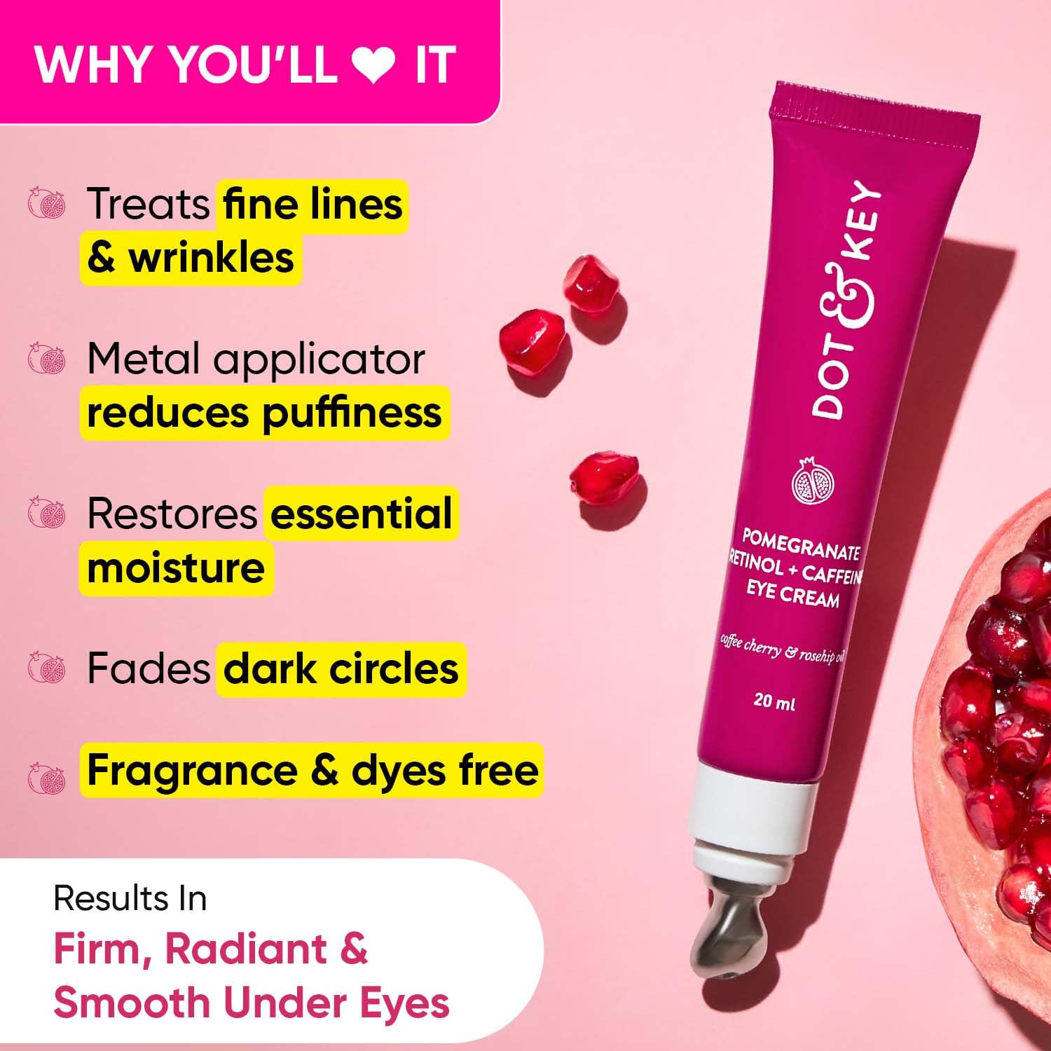 Dot & Key Pomegranate + Caffeine Retinol Eye Cream - 20 ml