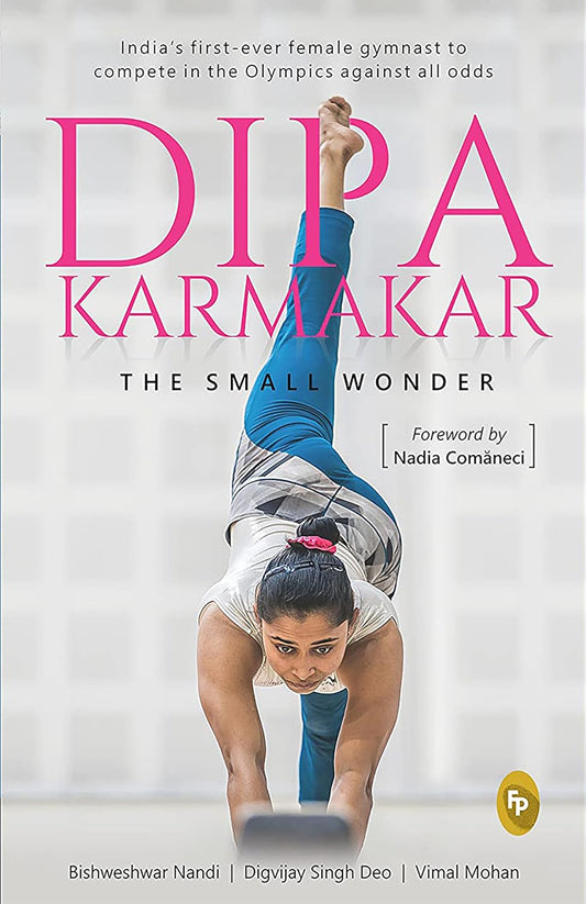 Dipa Karmakar: The Small Wonder (Hardcover)