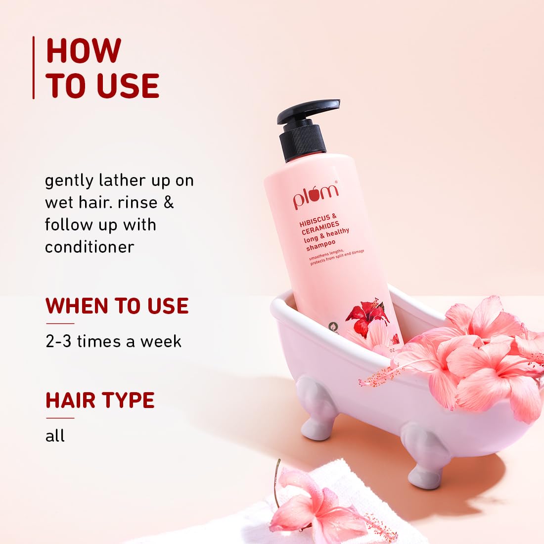 Plum Hibiscus & Ceramides Shampoo For Long, Healthy Hair - 250 ml