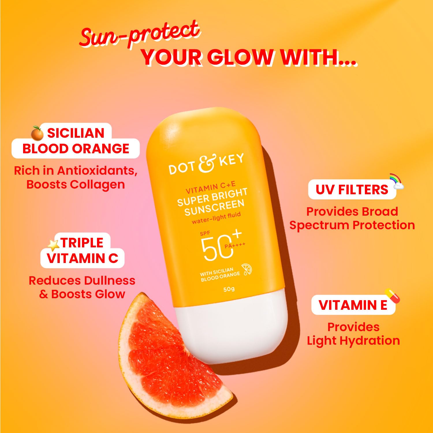 Dot & Key Vitamin C + E Super Bright Sunscreen Spf 50 - 50 gm